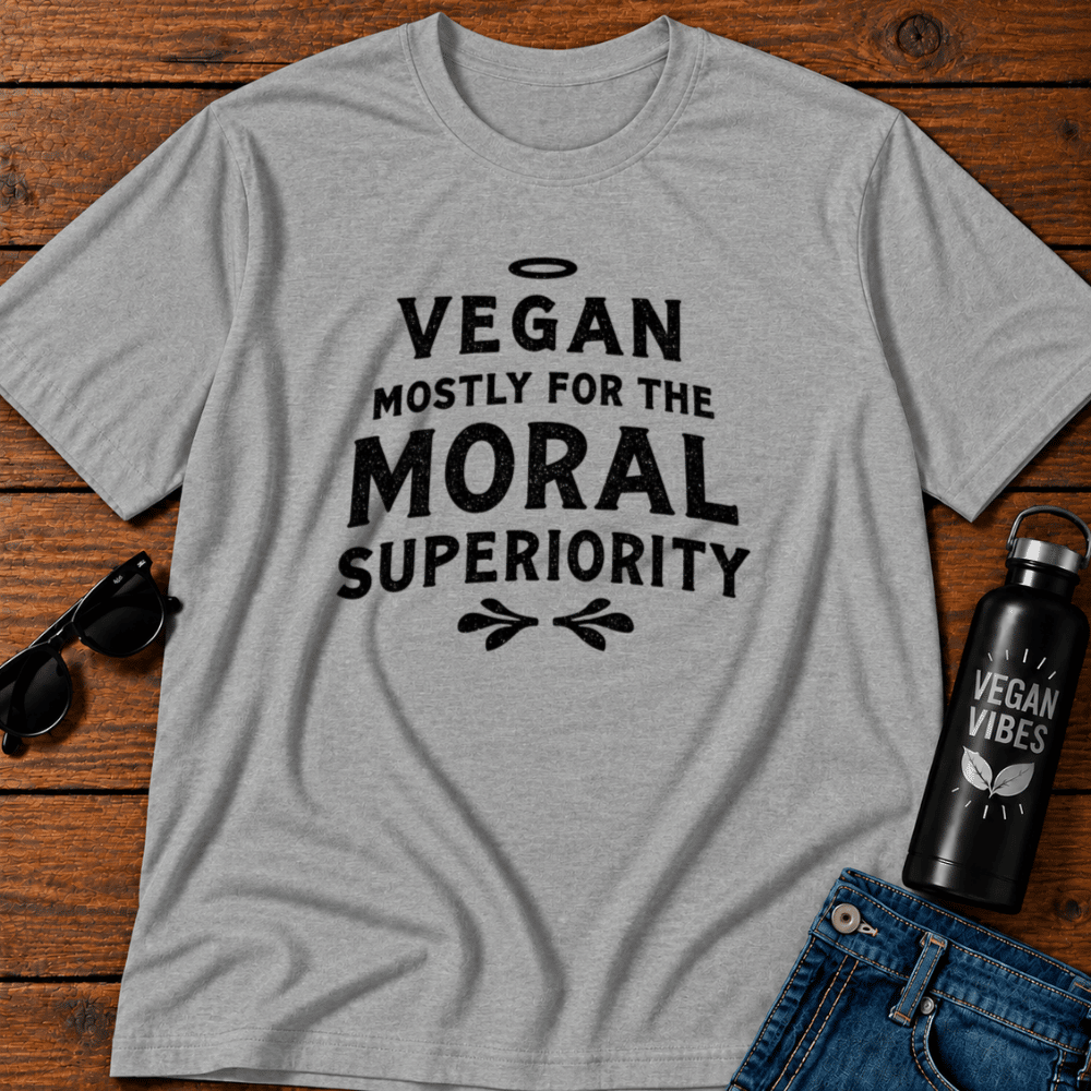 Vegan Mostly For The Moral Superiority T-Shirt
