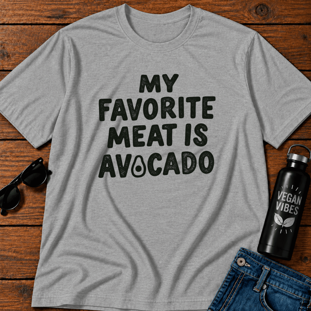 My Favorite Meat Is Avocado T-Shirt