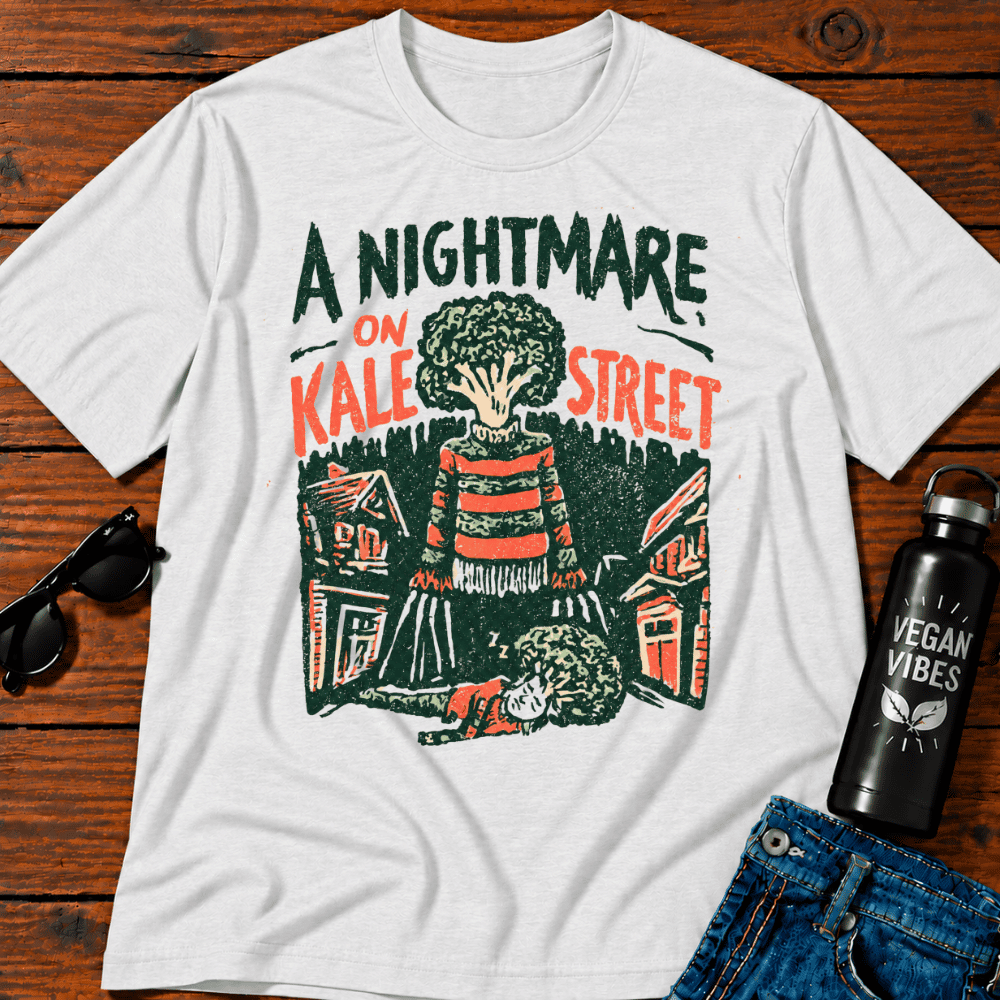 A Nightmare on Kale Street T-Shirt