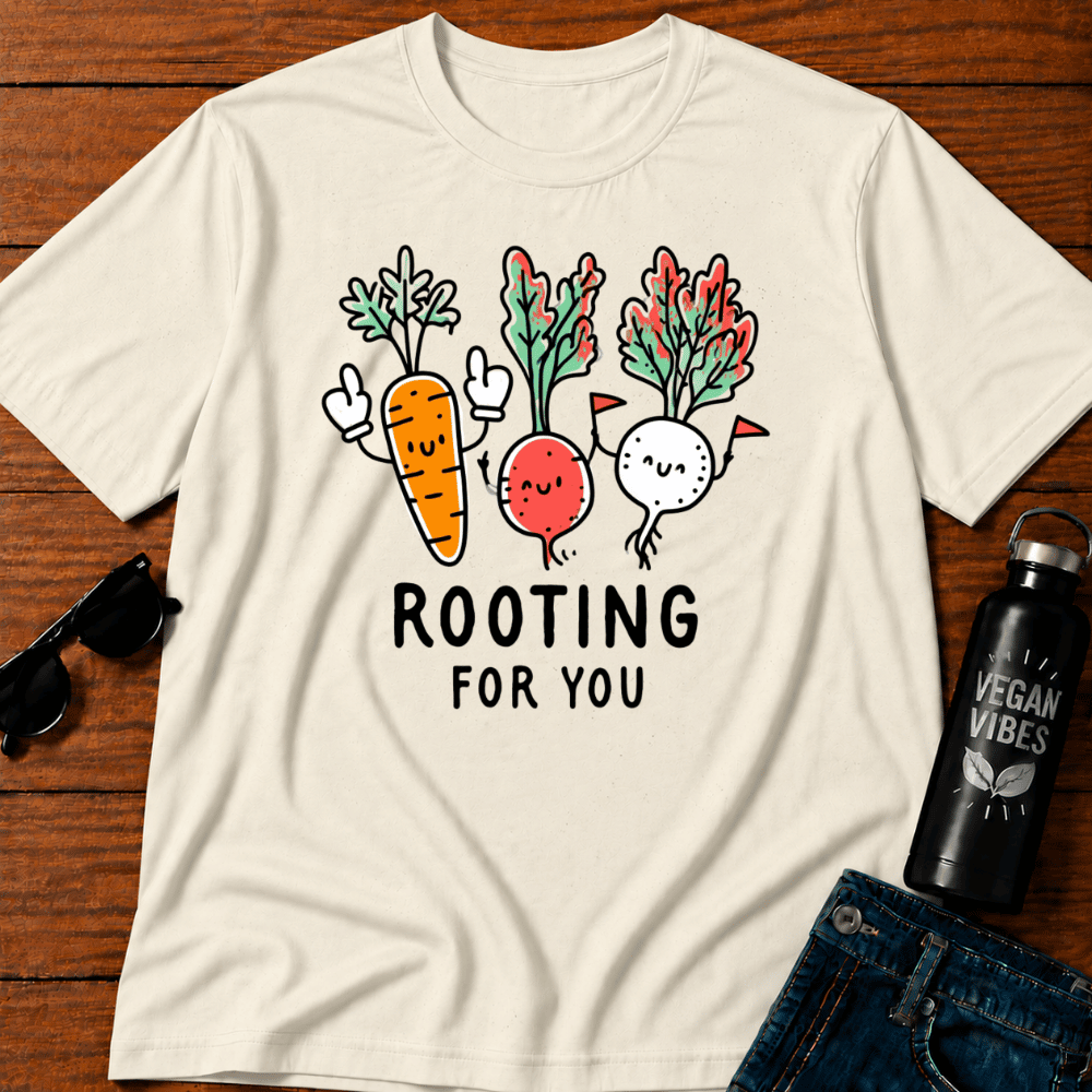 Rooting for You T-Shirt