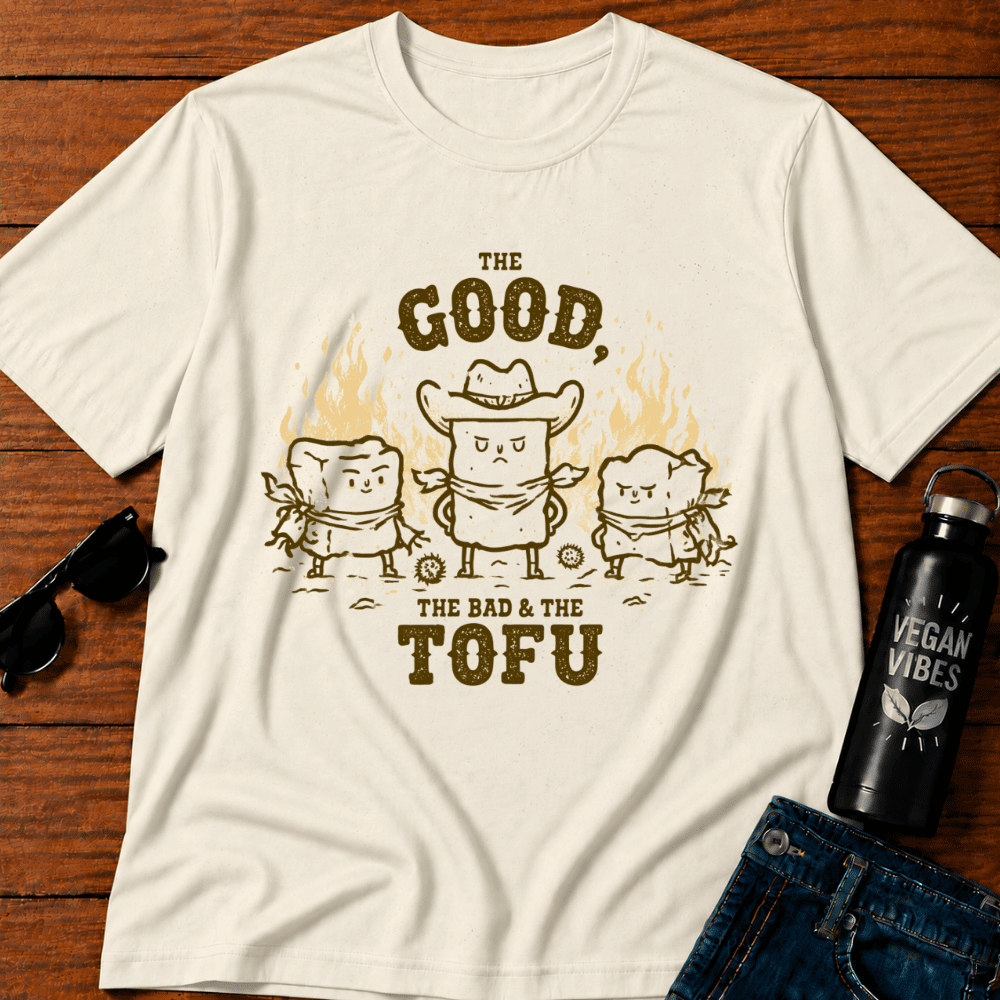 The Good The Bad and The Tofu T-Shirt
