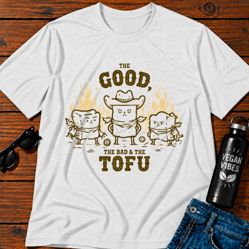 The Good The Bad and The Tofu T-Shirt