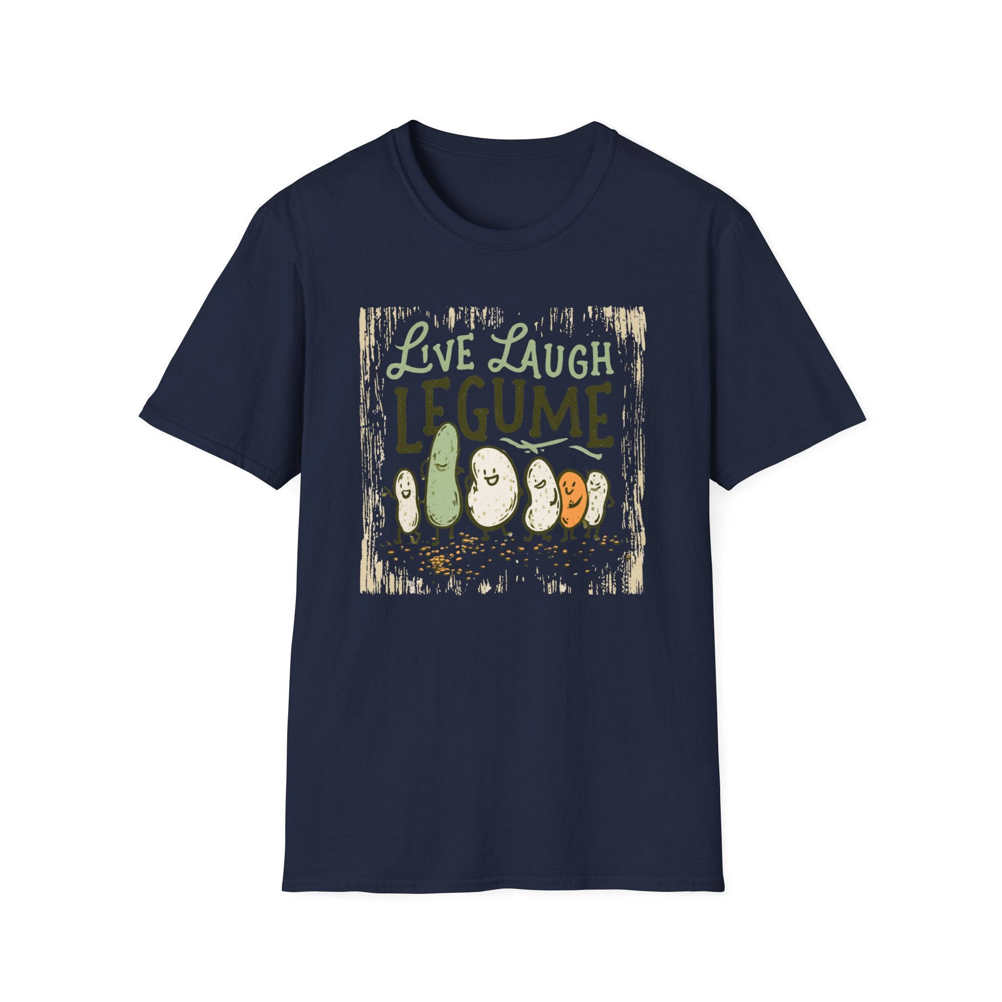 Live Laugh Legume  T-Shirt