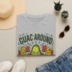 Guac Around and Find Out T-Shirt