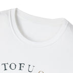 Tofu or Not Tofu T-Shirt