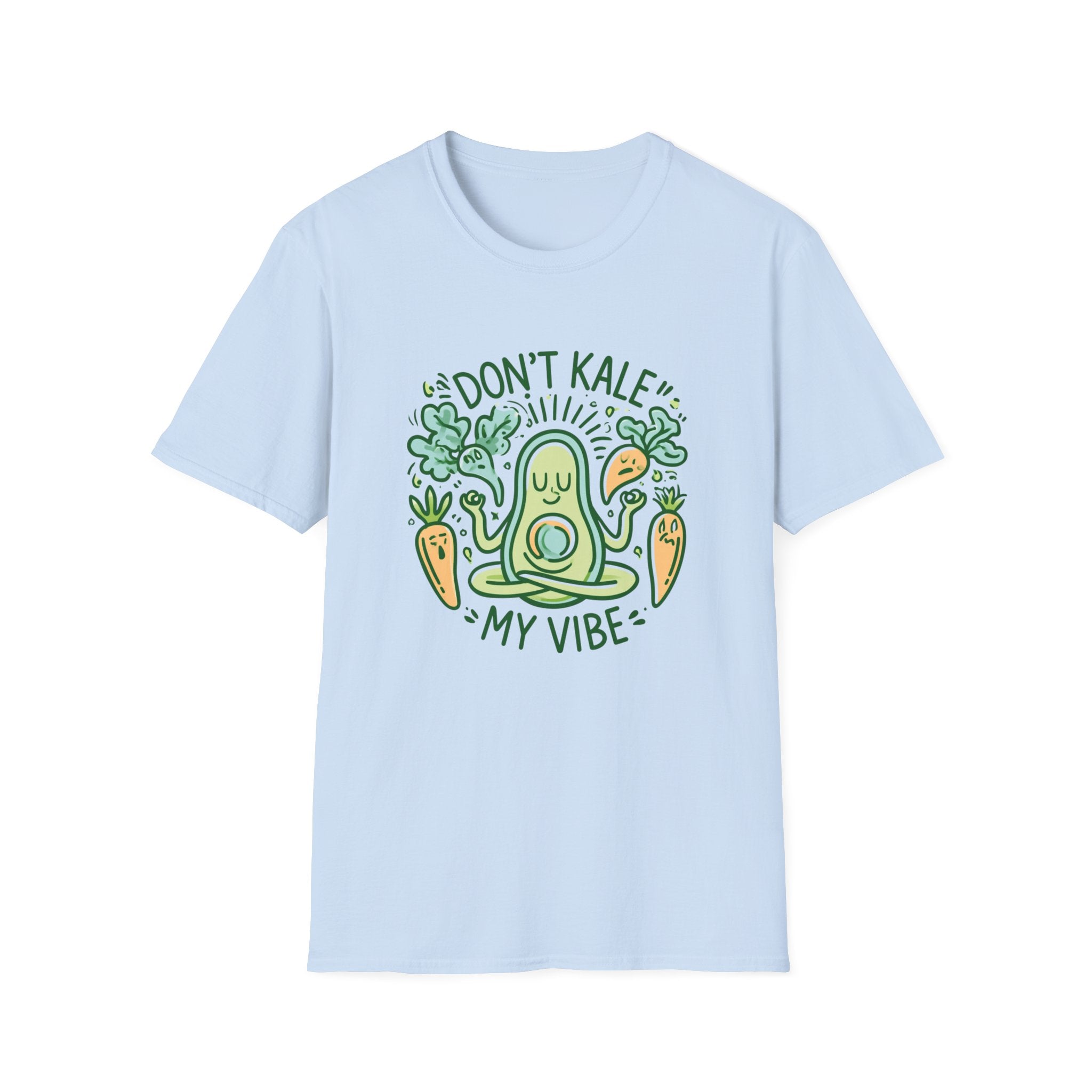 Don't Kale My Vibe T-Shirt