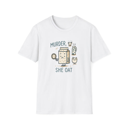 Murder She Oat T-Shirt