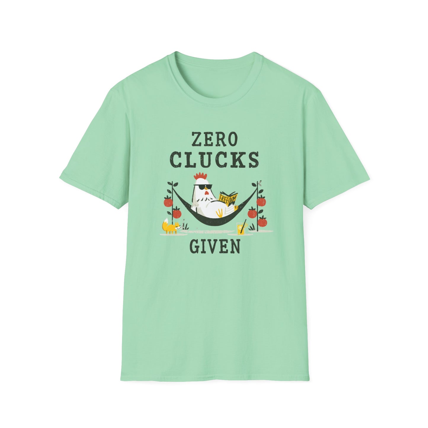Zero Clucks Given T-Shirt