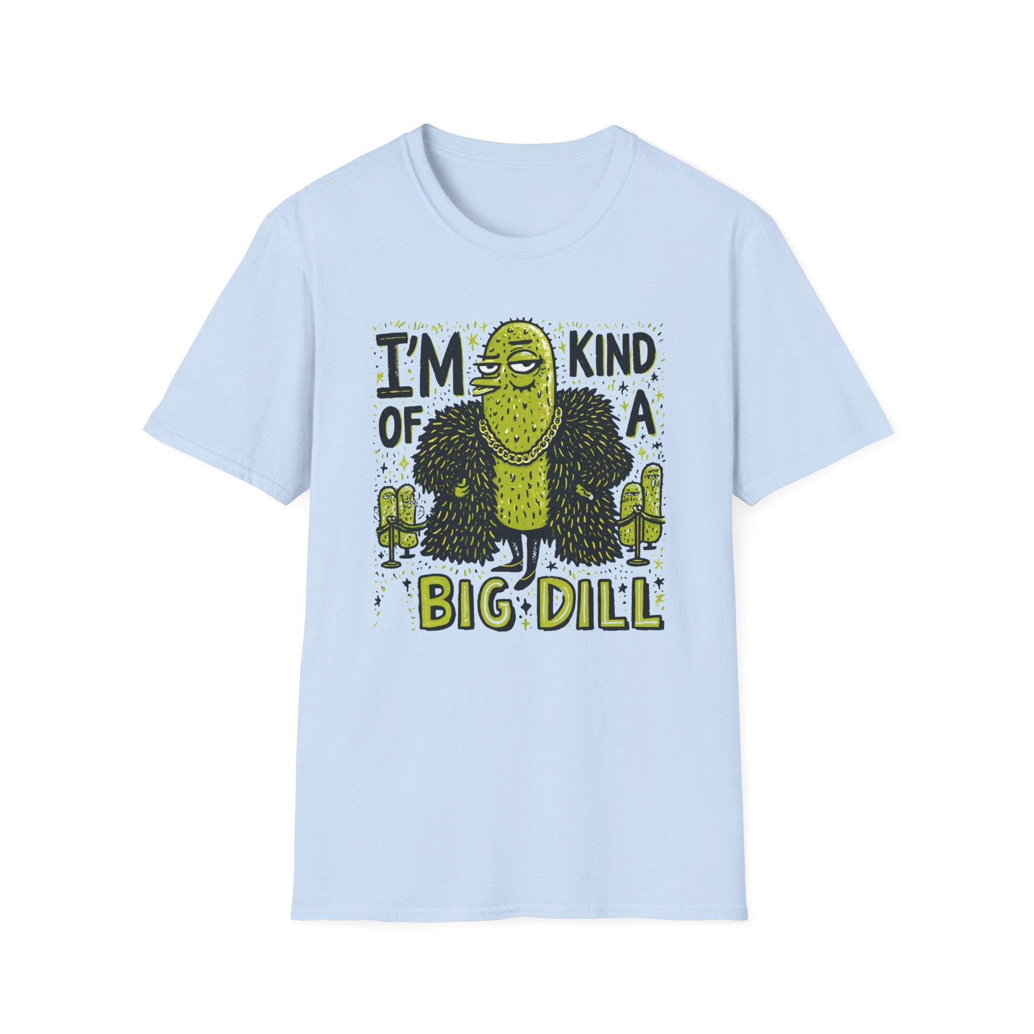 I'm Kind of a Big Deal T-Shirt