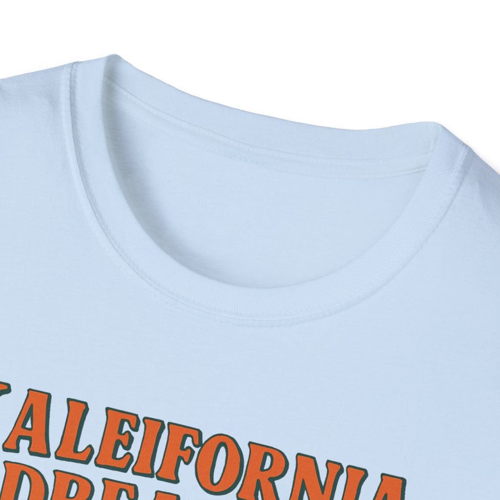 Kaleifornia Dreaming T-Shirt