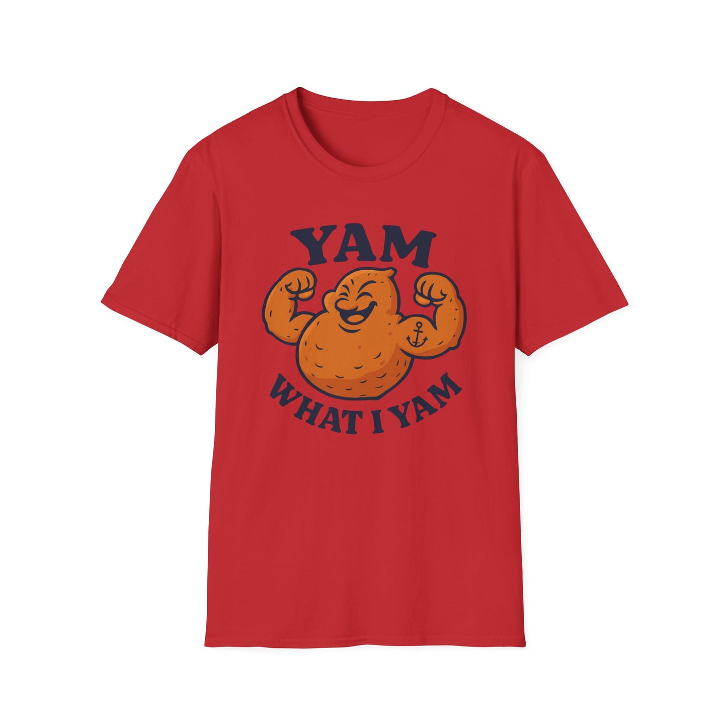 Yam What I Yam T-Shirt