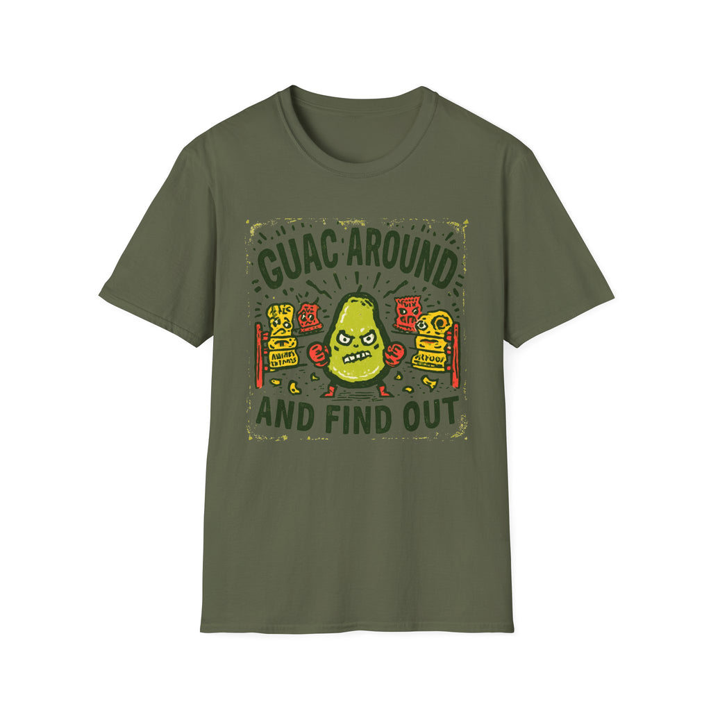 Guac Around and Find Out T-Shirt