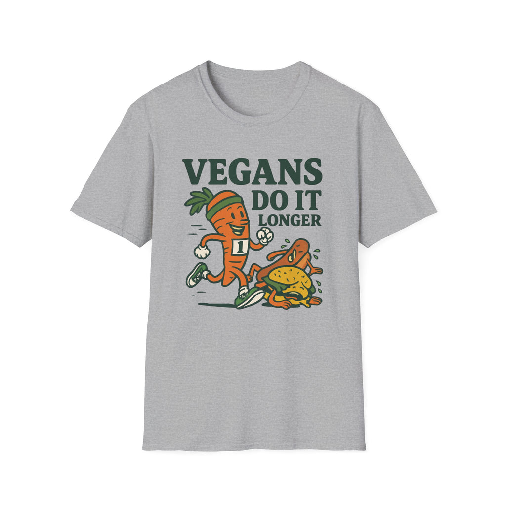 Vegans Do It Longer T-Shirt