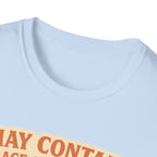 May Contain Trace Amounts of Sass T-Shirt