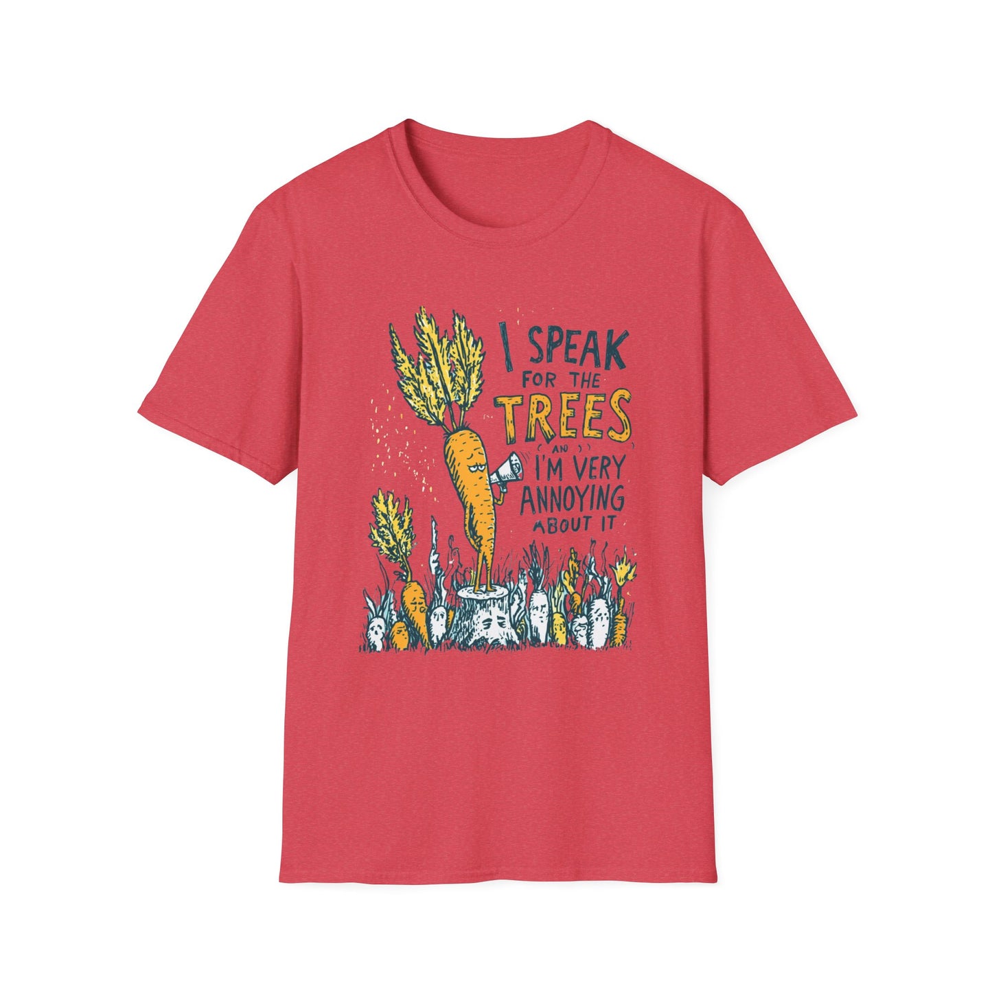 I speak for the trees T-Shirt
