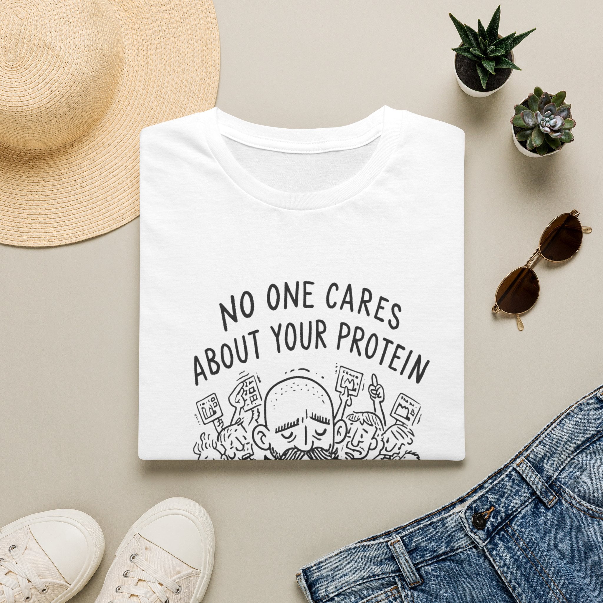 No One Cares About Your Protein T-Shirt