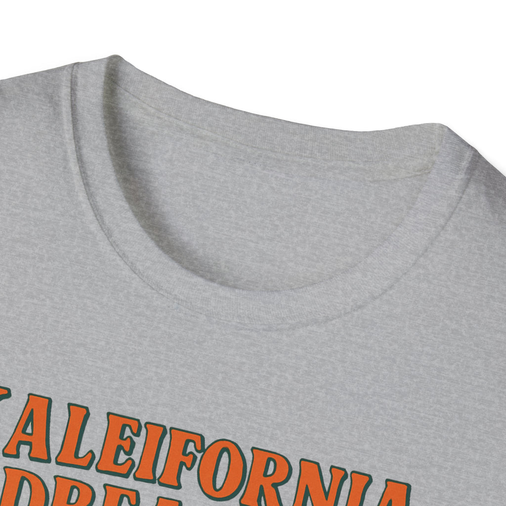 Kaleifornia Dreaming T-Shirt
