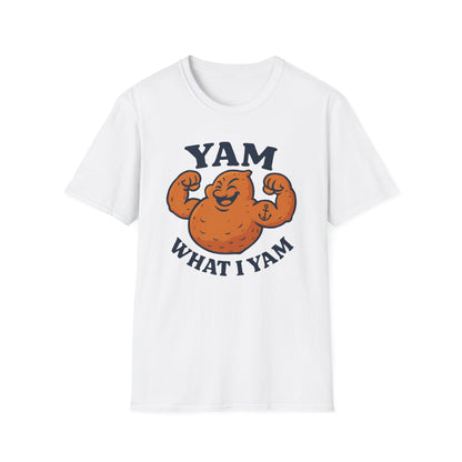 Yam What I Yam T-Shirt