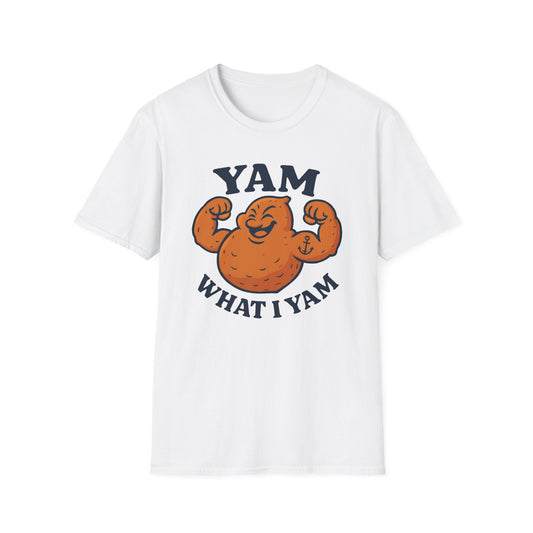 Yam What I Yam T-Shirt