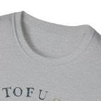 Tofu or Not Tofu T-Shirt