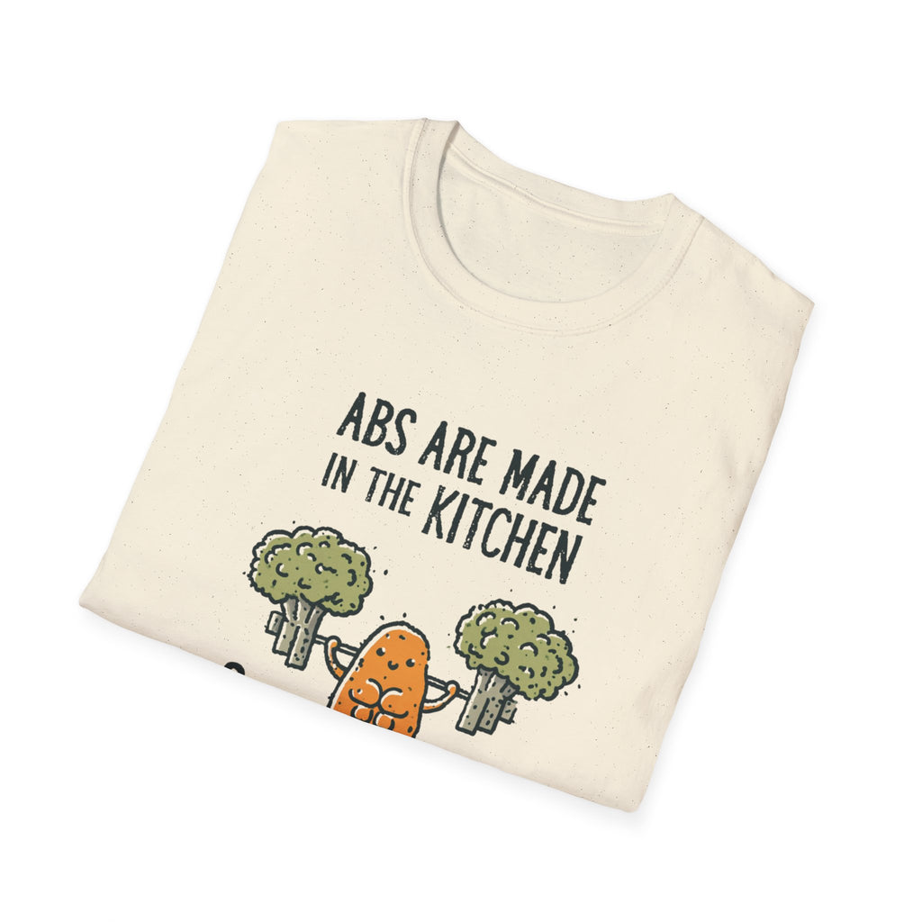 Abs Are Made In The Kitchen T-Shirt