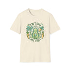Don't Kale My Vibe T-Shirt