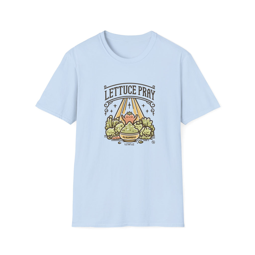 Lettuce Pray T-Shirt
