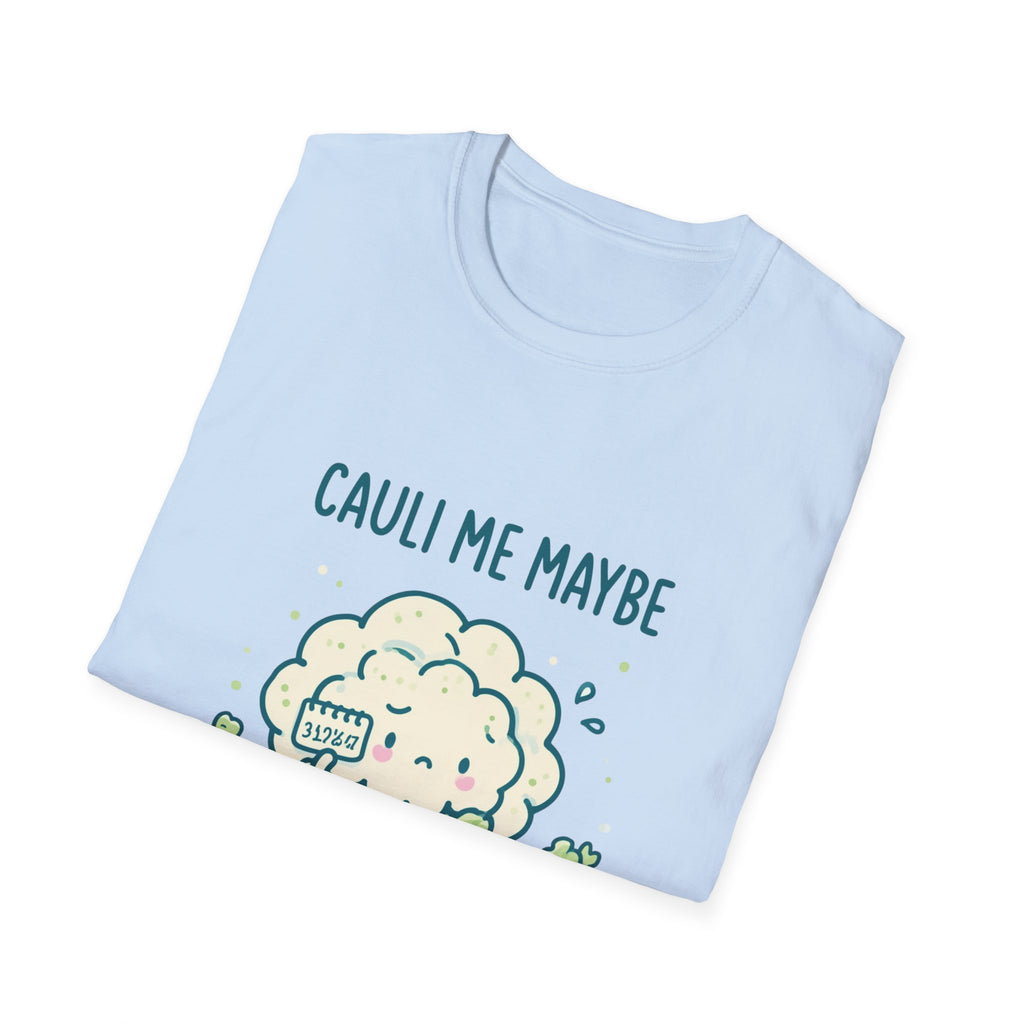 Cauli Me Maybe T-Shirt
