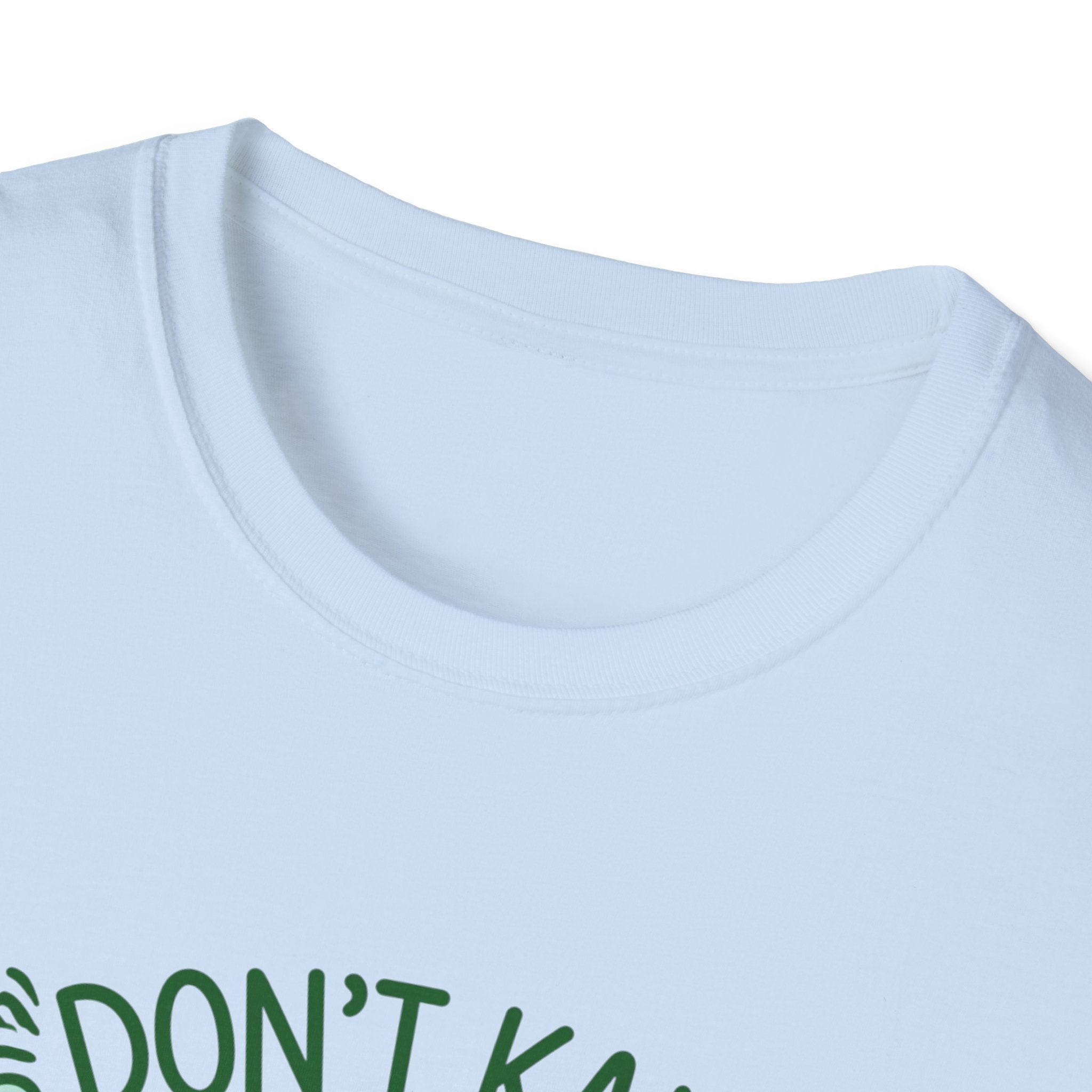 Don't Kale My Vibe T-Shirt