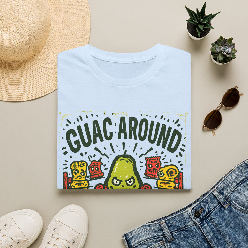 Guac Around and Find Out T-Shirt