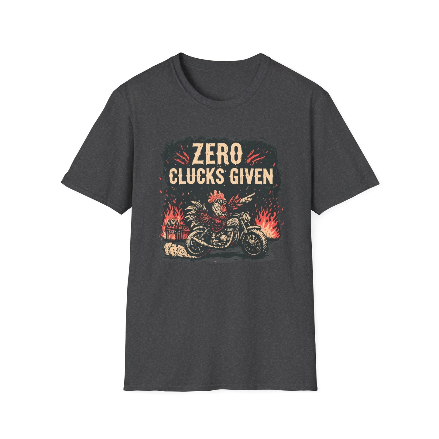Zero Clucks Given T-Shirt