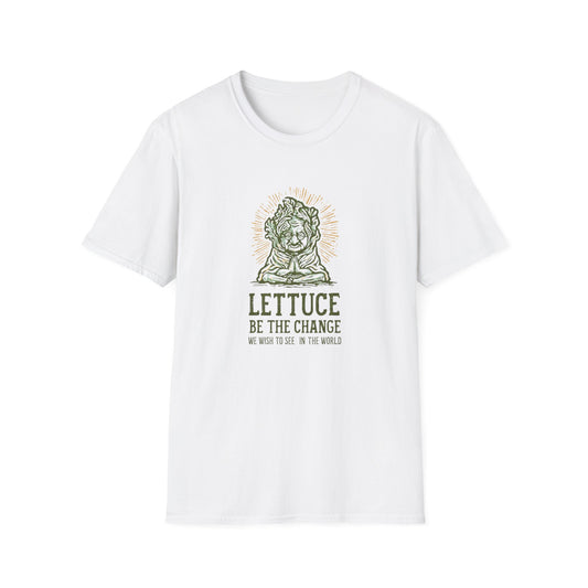 Lettuce Be The Change T-Shirt