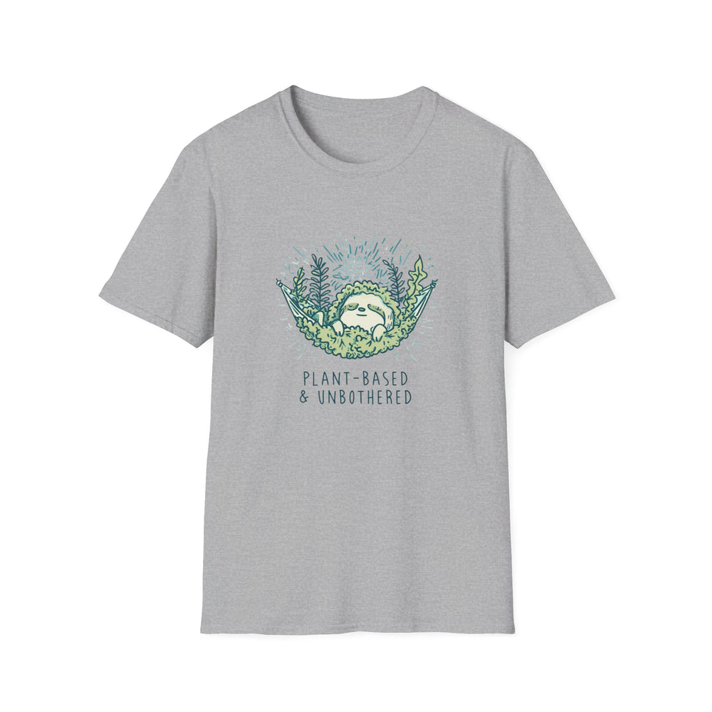 Plant Based And Unbothered T-Shirt