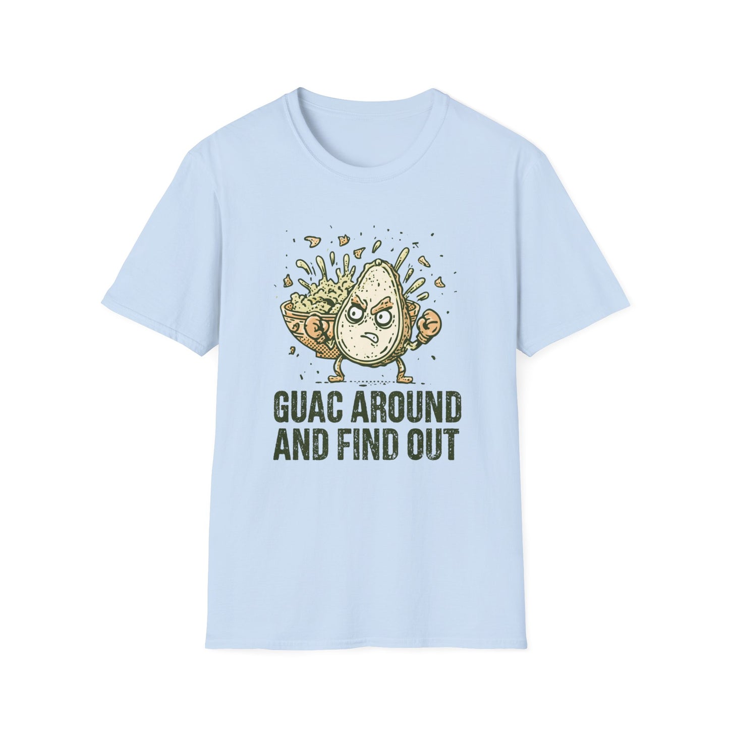 Guac Around and Find Out 2 T-Shirt