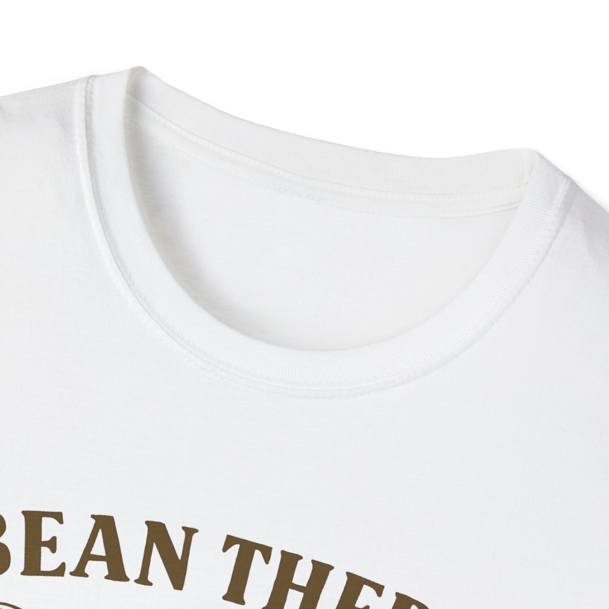 Bean There, Done That T-Shirt