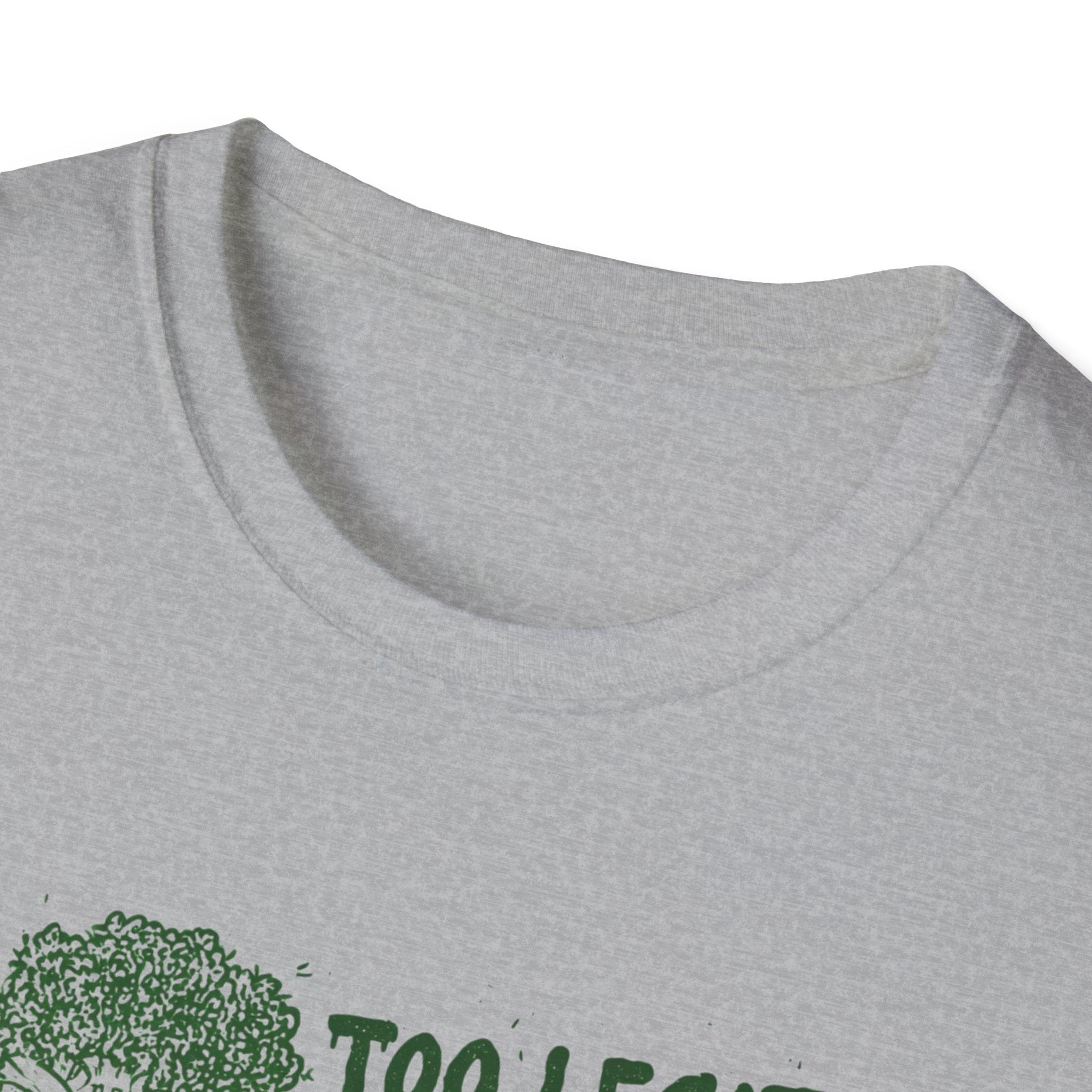 Too Legit to Sprout T-Shirt