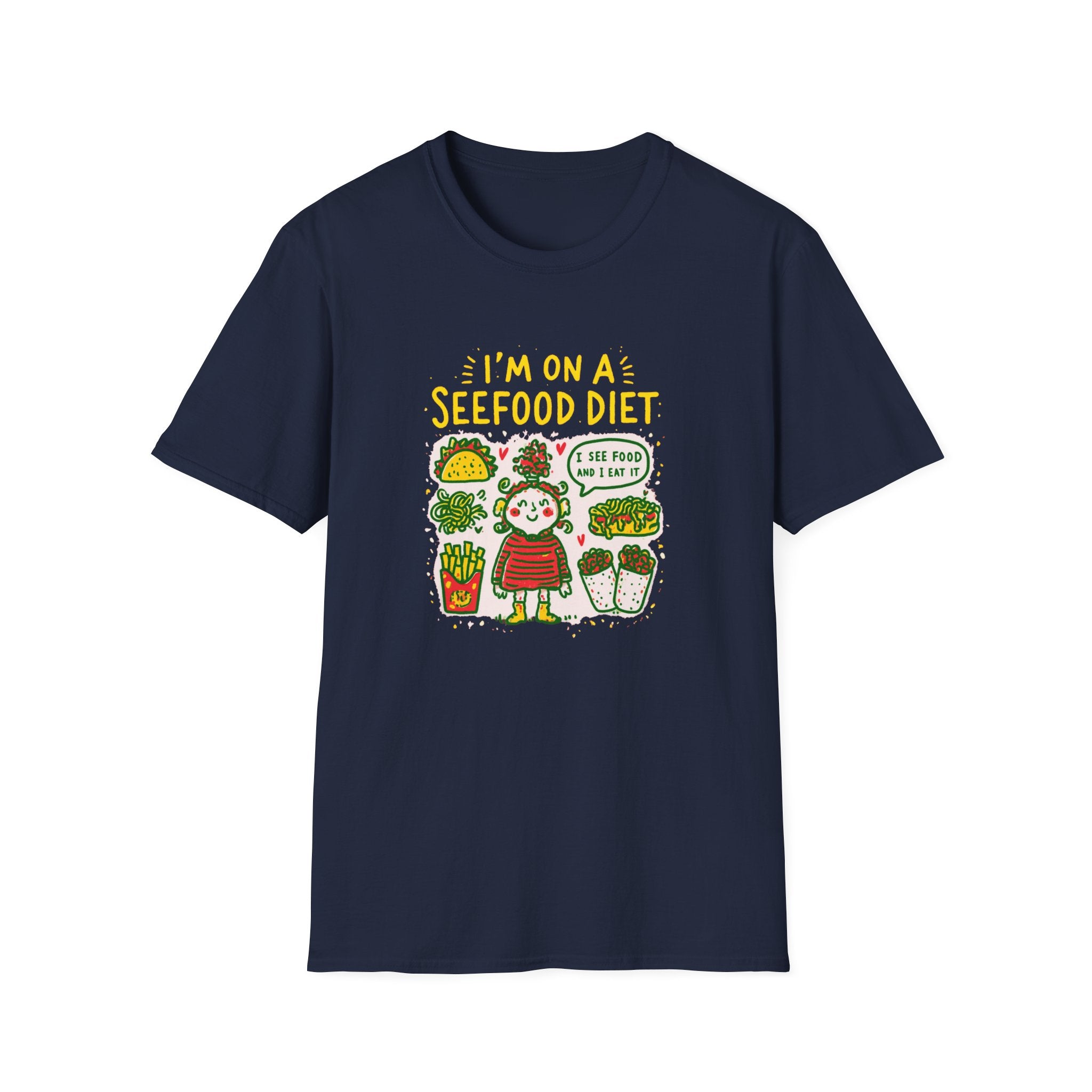 I'm On A See Food Diet T-Shirt