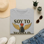 Soy To The World 2 T-Shirt