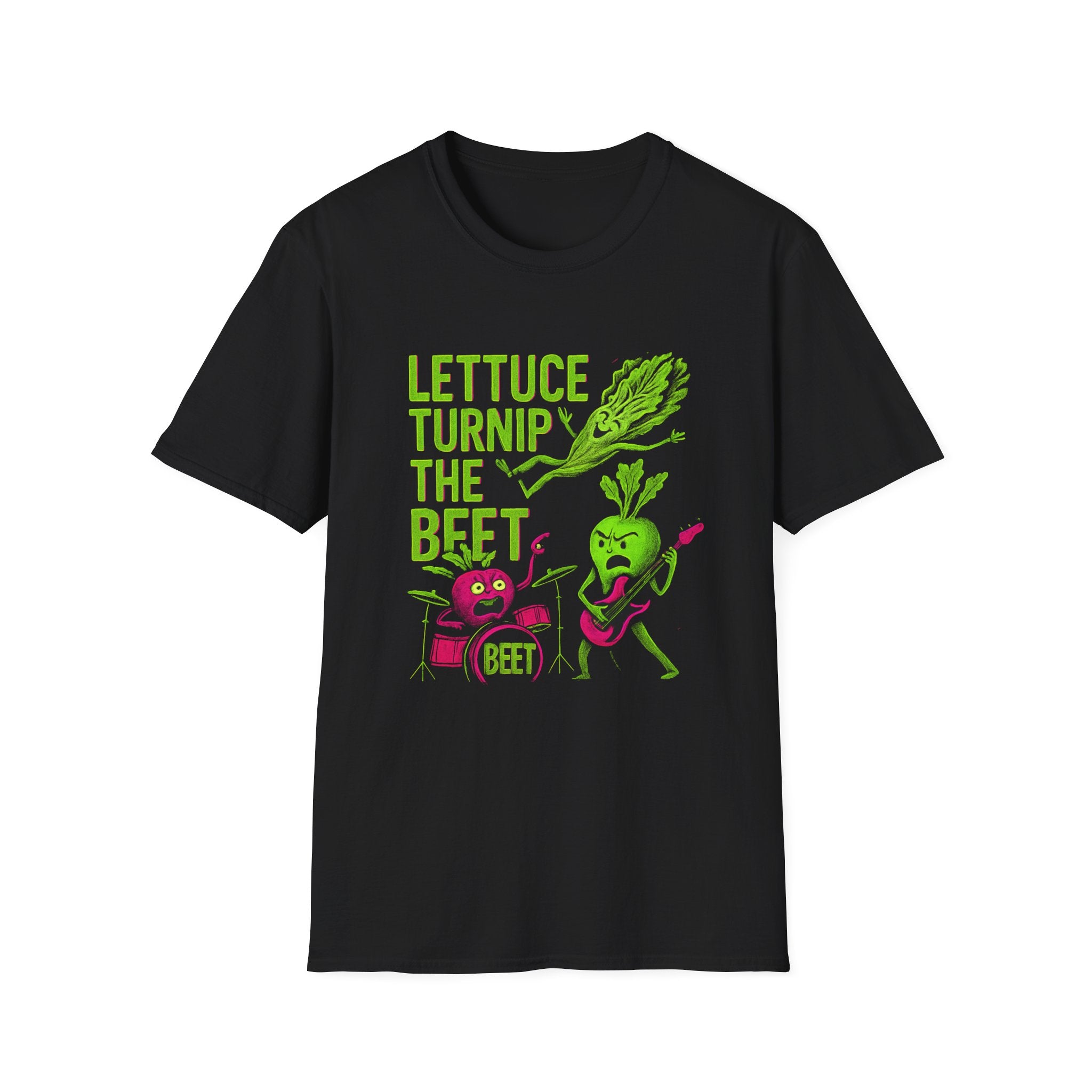 Lettuce Turnip the Beet T-Shirt