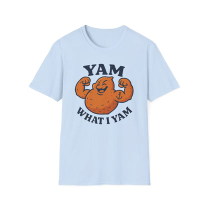 Yam What I Yam T-Shirt