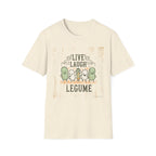 Live, Laugh, Legume T-Shirt