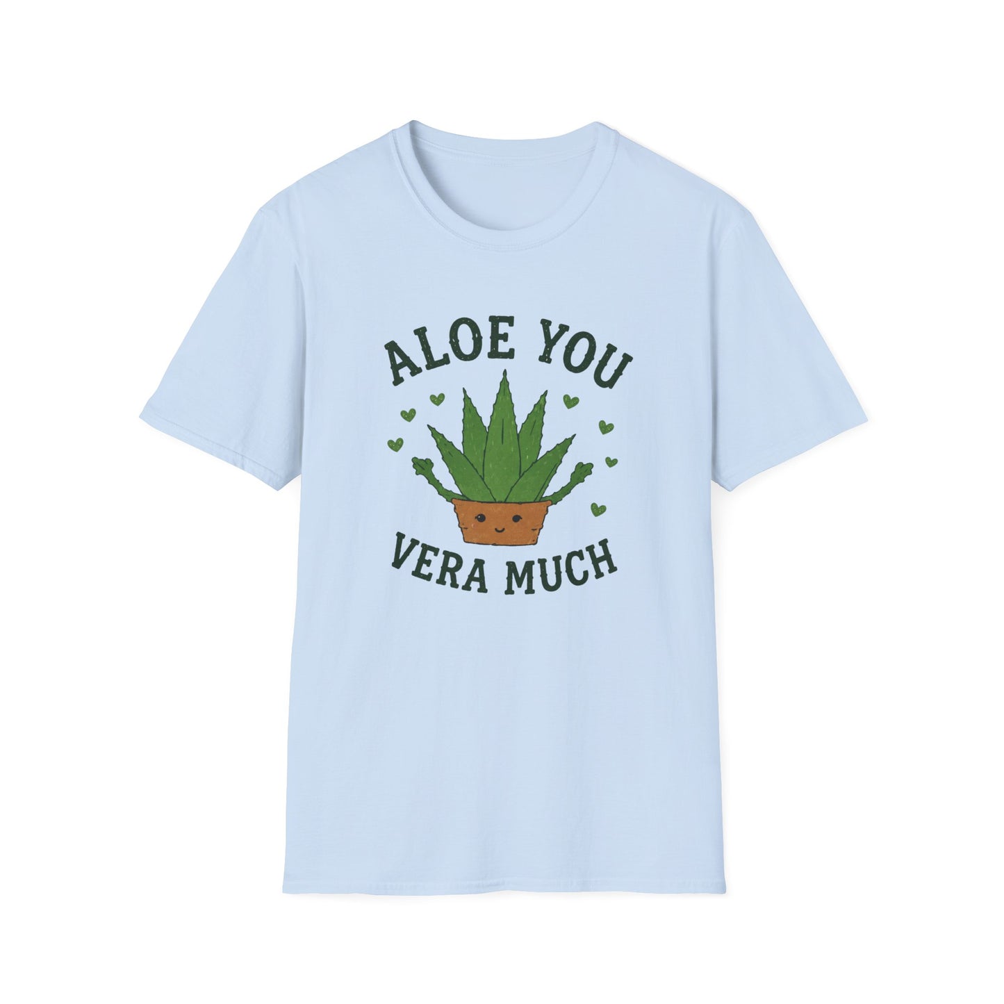 Aloe You Vera Much 2 T-Shirt
