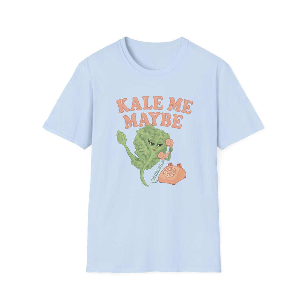 Kale Me Maybe 2 T-Shirt