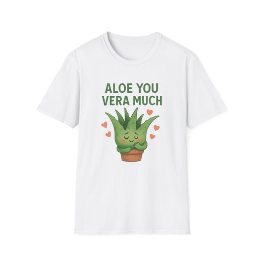 Aloe You Vera Much T-Shirt